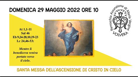 Santa Messa Dell Ascensione Di Cristo Youtube