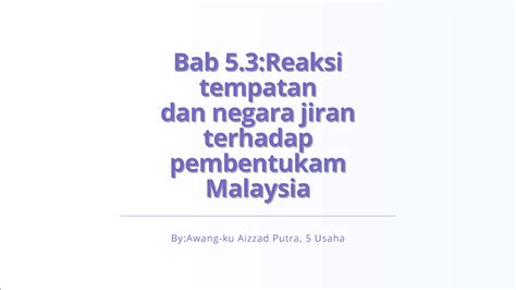 Solution Kerja Kursus Sejarah Bab Reaksi Tempatan Dan Negera Jiran