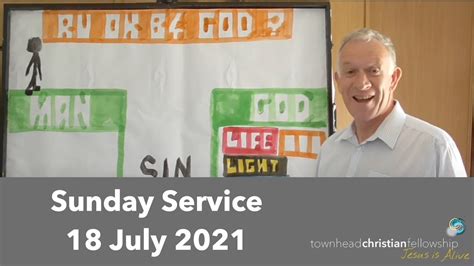 Sunday Service 18 July 2021 Youtube