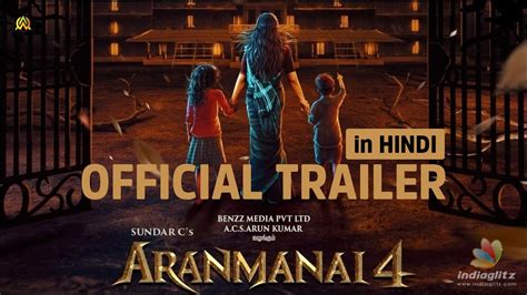 Aranmanai 4 Hindi Official Trailer Sundar C Tamannaah Raashii