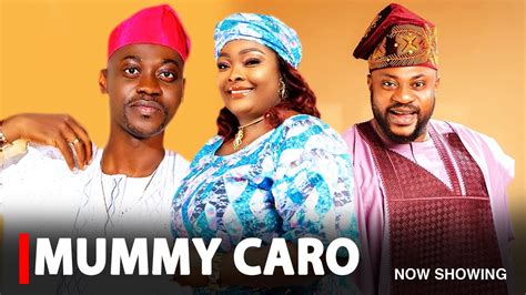 Mummy Caro A Nigerian Yoruba Movie Starring Odunlade Adekola Ronke