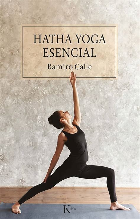 Hatha Yoga Todo Lo Que Necesitas Saber Hatha Tipos De Yoga