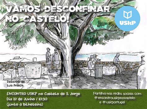 Urban Sketchers Portugal Vamos Desconfinar No Castelo De Sjorge