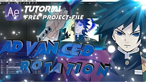 Free Project File ADVANCED XAN ROTATION After Effect AMV Tutorial