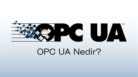 OPC UA Nedir Teknobird