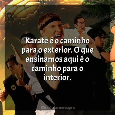 Série Cobra Kai Top Frases Mensagens