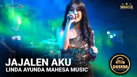 Jajalen Aku Linda Ayunda Mahesa Music Live Sulang Rembang Youtube