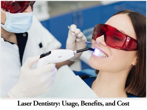 Laser Dentistry Usage Types Benefits And Cost