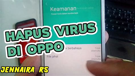 Cara Cek Virus Di Android Oppo Serta Cara Menghapus Virusnya Check