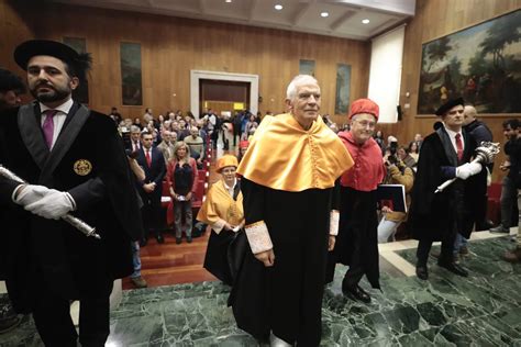 Josep Borrell Recibe El Doctorado Honoris Causa Por La Universidad De