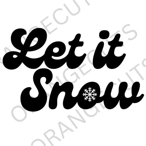 Let It Snow Svg Png Winter Svg Png Christmas Svg Png Holiday Svg Png