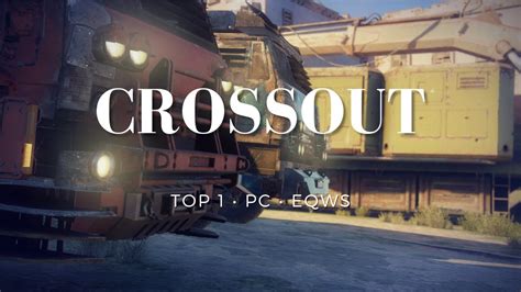 Crossout Cw Top Youtube