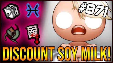 Discount Soy Milk The Binding Of Isaac Afterbirth 871 Youtube