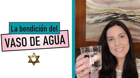 Bendici N Del Agua En Hebreo Una Poderosa Oraci N Para Purificar Y