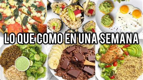 Lo Que Como En Una Semana Recetas Saludables Youtube