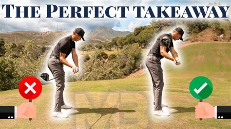 Start Your Swing With The Perfect Takeaway Youtube