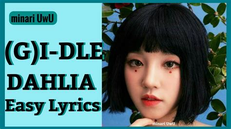 Gi Dle Dahlia Easy Lyrics Youtube