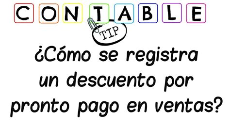 Asiento Contable De Descuento Por Pronto Pago Actualizado Enero 2025