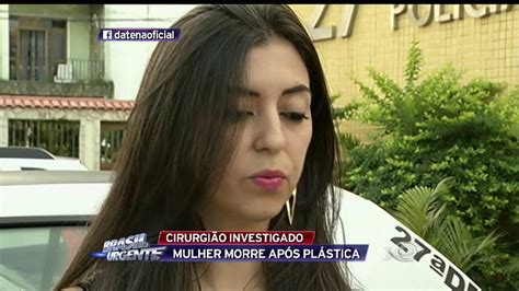 Mulher Morre Ap S Passar Por Cirurgia Pl Stica Youtube