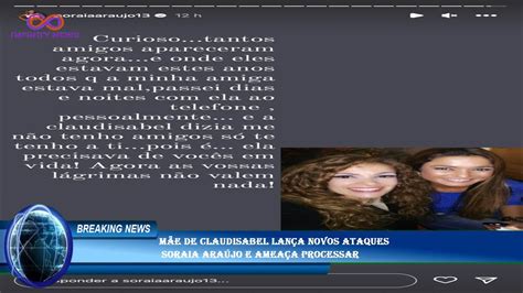 Mãe de Claudisabel lança novos ataques Soraia Araújo e ameaça processar