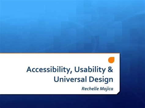 Ppt Accessibility Usability And Universal Design Powerpoint