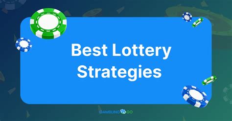 The Best Lottery Strategies That Works: Expert Guide