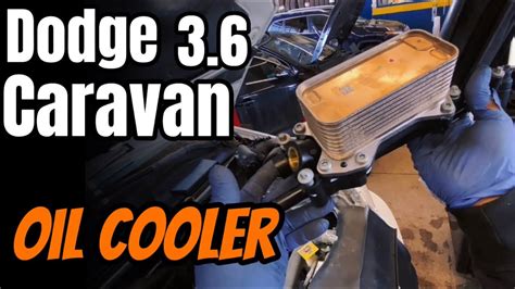 How To Replace Oil Cooler 3 6 Engines Dodge Caravan 2015 YouTube