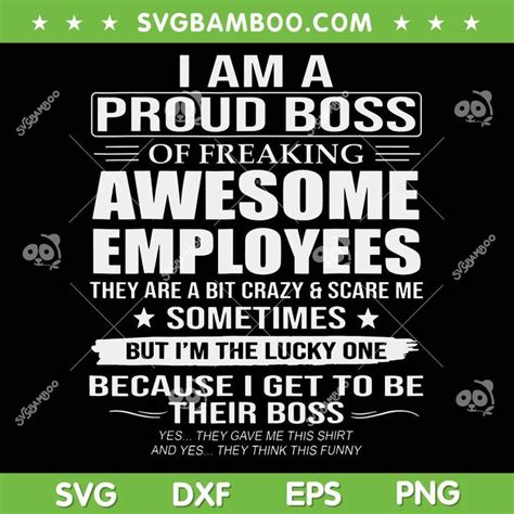 I Am A Proud Boss Of Freaking Awesome Employees SVG Because I Get To