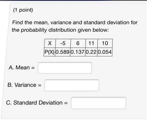 Solved Find The Mean Variance And Standard Deviation For Chegg