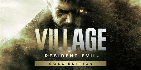 Everything Included In Resident Evil Village Gold Edition