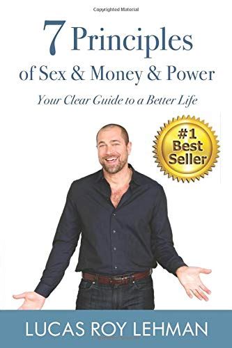 7 Principles Of Sex And Money And Power Is Featured On