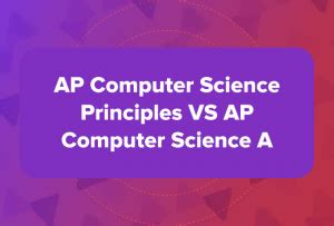 Ap Computer Science Principles Vs Ap Computer Science A Codingal