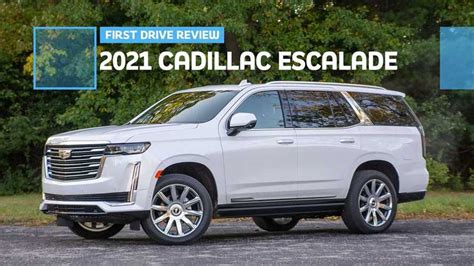 2021 Cadillac Escalade First Drive Review The Cadillac Of Cadillacs