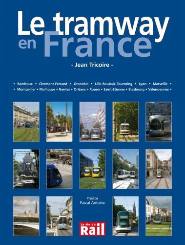 Le Tramway En France De Jean Tricoire Recyclivre