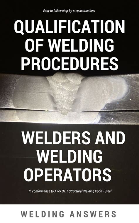 Procedure And Welder Qualification Guide