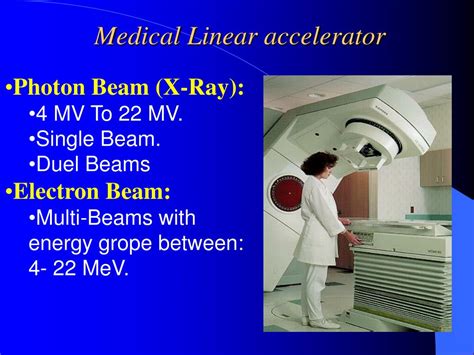 Ppt Linear Accelerator In Medicine Powerpoint Presentation Free