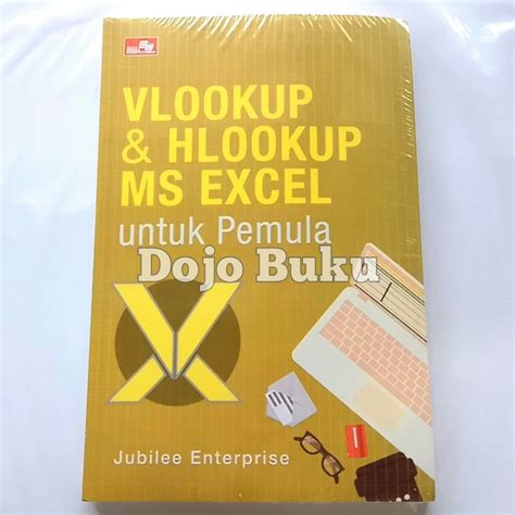 Jual VLOOKUP HLOOKUP MS EXCEL Untuk Pemula By Jubilee Enterprise