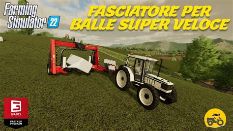 Mappa Italia Avvolgitore Per Balle Super Veloce Farming Simulator