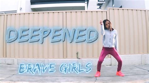 Brave Girls Deepened Dance Cover Youtube