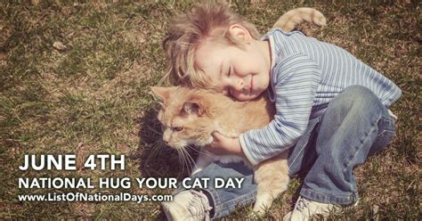 NATIONAL HUG YOUR CAT DAY List Of National Days