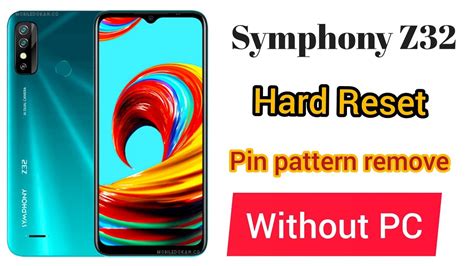 Symphony Z32 HARD Reset Pin Password Pattern Remove Easy Trick Without