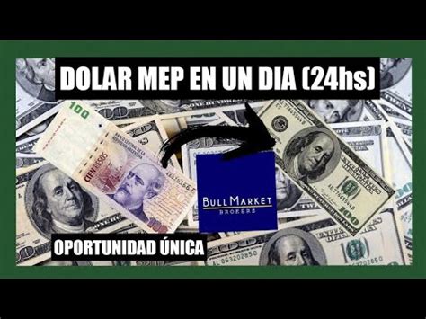 Comprar DOLAR MEP Dolar Bolsa En UN DIA Desde Bull Market En 2021