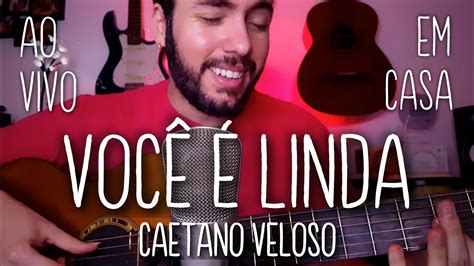 Voc Linda Caetano Veloso Thiago Miranda Ao Vivo Em Casa Youtube