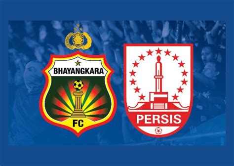 Link Live Streaming Bhayangkara Fc Vs Persis Solo Siaran Langsung Bri