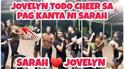 Jorah Update Kitang Kita Na Masaya Sulang Dalawang Magkasama Todo Cheer Si Jovelyn Kay Sarah