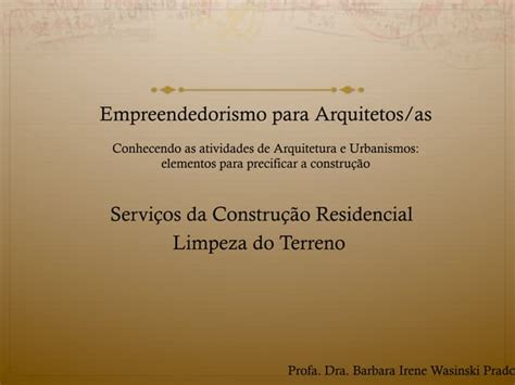 Construção Residencial Limpeza De Terreno Ppt Download Gratuito