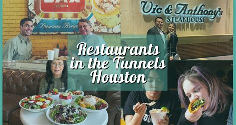 Houston Tunnel Restaurants - 15 Unique Dining Adventures!