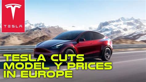 Tesla Cuts Model Y Prices In Europe Youtube