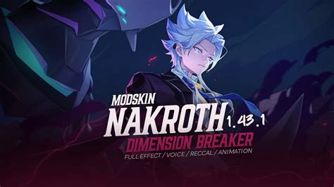 Mod Skin Nakroth Dimension Breaker Youtube