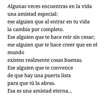 Algunas Veces Encuentras En La Vida Una Amistad Especial Ese Alguien